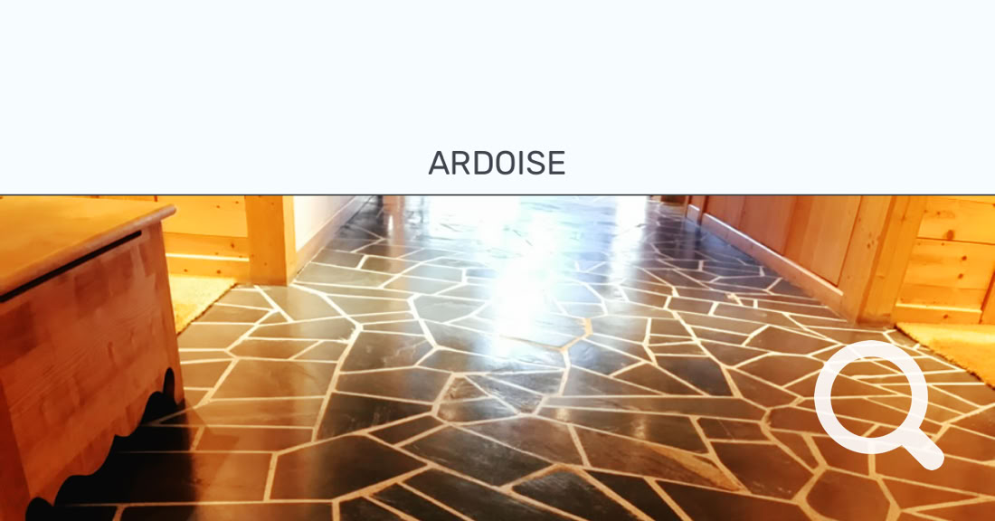 ARDOISE > Ponçage et traitements