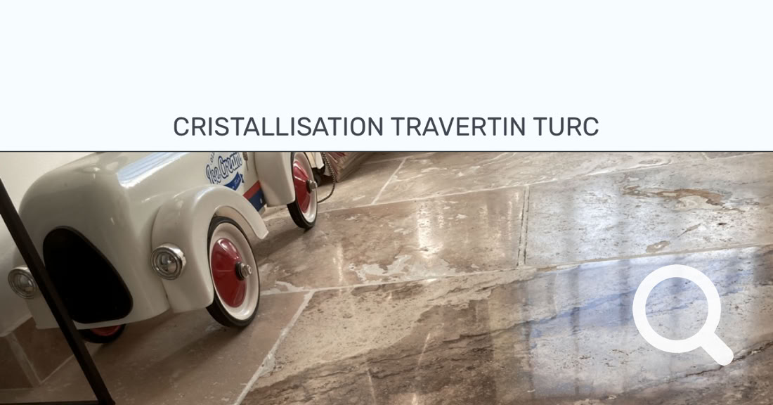 Ponçage et cristallisation pour le travertin